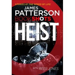 Patterson Heist: BookShots