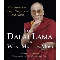 Dalai Lama on What Matters Most,The  