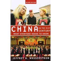 China in the 21st Century: What Everyone Needs to Know 2ed