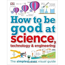 How to Be Good at Science, Technology, and Engineering