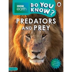 BBC Earth Do You Know? Level 4 - Predators and Prey