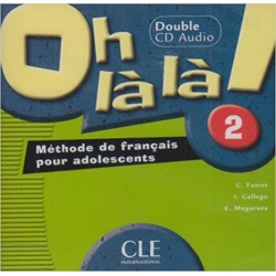 Oh La La! 2 CD audio pour la classe