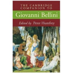 The Cambridge Companion to Giovanni Bellini