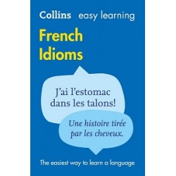 Collins Easy Learning French Idioms