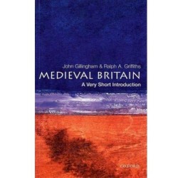 A Very Short Introduction: Medieval Britain 