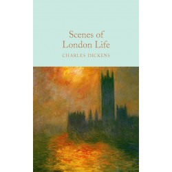 Macmillan Collector's Library: Scenes of London Life [Hardcover]