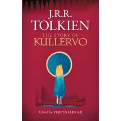 Tolkien Story of Kullervo, The [Hardcover]