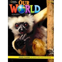 Our World 2nd Edition Starter Lesson Planner with Student's Book Audio CD and DVD