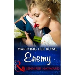 Modern: Marrying her Royal Enemy