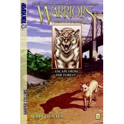 Warriors: Tigerstar and Sasha #2: Escape from the Forest