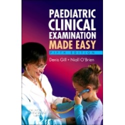 Paediatric Clinical Examination Made Easy, International Edition, 5th Edition