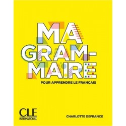 Ma Grammaire pour apprendre le français A1-B2 Livre