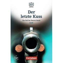 Die DaF-Bibliothek: A2/B1 Der letzte Kuss Mit Audios-Online