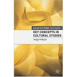 Key Concepts in Cultural Studies