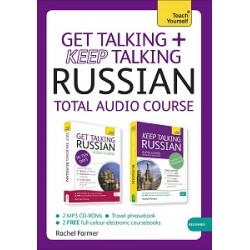 Teach Yourself: Get Talking + Keep Talking Russian. Total Audio Course  