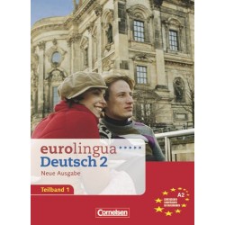 Eurolingua 2 Teil 1 (1-8) Kurs- und Arbeitsbuch