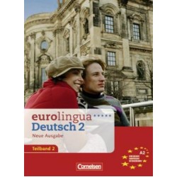 Eurolingua 2 Teil 2 (9-16) Kurs- und Arbeitsbuch