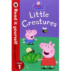 Readityourself New 1 Peppa Pig: Little Creatures [Paperback]