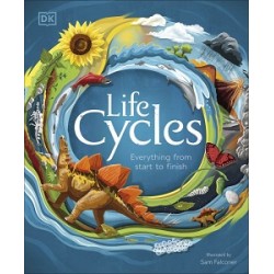 Life Cycles: Everything from Start to Finish