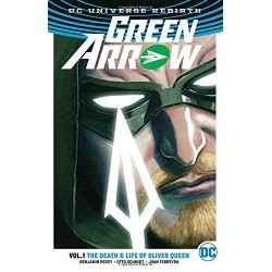 Green Arrow: The Life and Death of Oliver Queen Volume 1