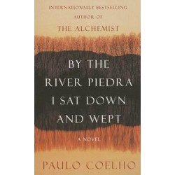 Coelho By the River Piedra I Sat Down and Wept