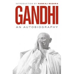 Gandhi: An Autobiography