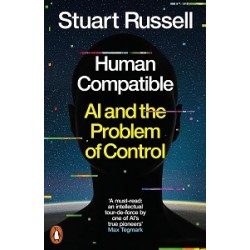 Human Compatible: AI and the Problem of Control