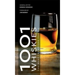 1001 Whiskies You Must Try Before You Die 