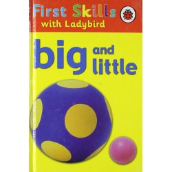 First Skills: Big and Little