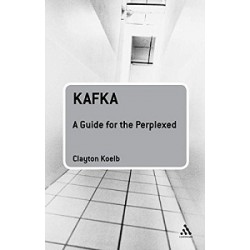 Kafka: A Guide for the Perplexed [Paperback]