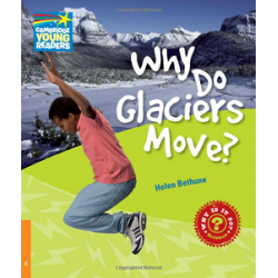 CYR 6 Why Do Glaciers Move?