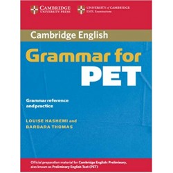 Cambridge Grammar for PET without Answers Grammar Reference and Practice