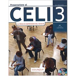 Preparazione al Celi 3 B2 (con Prova di Comprensione dell'Ascolto) + CD