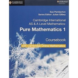 Cambridge International AS & A Level Mathematics Pure Mathematics 1 Coursebook with COM