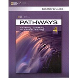 Pathways 4: Listening, Speaking, and Critical Thinking TG