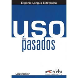 Uso de los pasados A1-C1 Libro del alumno