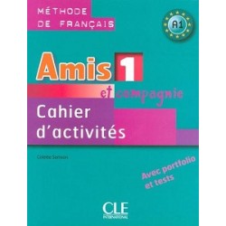 Amis et compagnie 1 Cahier d`activities