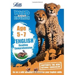 Letts Wild About English: Reading Comprehension Age 5-7