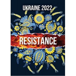 UKRAINE 2022. RESISTANCE