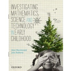 Investigating Mathematics, Science and Technology in Early Childhood [Paperback]