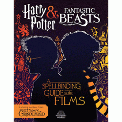 Harry Potter and Fantastic Beasts: A Spellbinding Guide to the Films