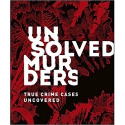 Unsolved Murders: True Crime Cases Uncovered