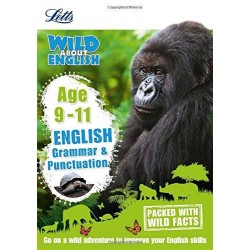 Letts Wild About English: Grammar & Punctuation Age 9-11