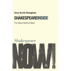 Shakespeare Inside: The Bard Behind Bars (Paperback)