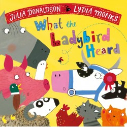 What the Ladybird Heard [Paperback]