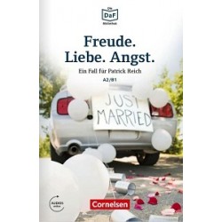 Die DaF-Bibliothek: A2/B1 Freude. Liebe. Angst Mit Audios-Online