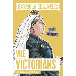 Horrible Histories: Vile Victorians