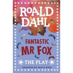 Dahl Plays for Children: Fantastic Mr Fox