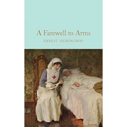 Macmillan Collector's Library: A Farewell to Arms