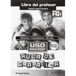 Uso escolar aula de gramatica  A2+ Libro del profesor